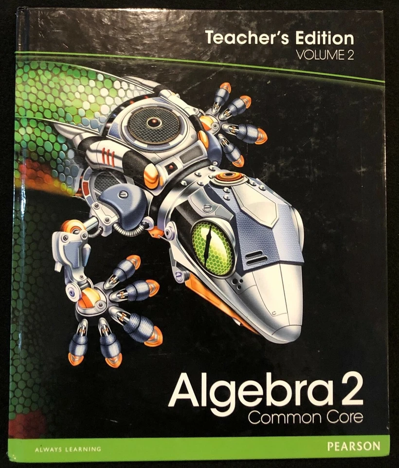 ALGEBRA 2 Common Core - TEACHER'S EDITION (Vol. 2 only)  (2012, Pearson) - Image 1 of 4