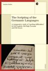The Scripting of the Germanic Languages Annina Seiler