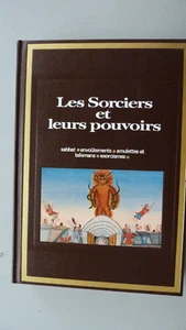 COLLECTION  FROMENT ESOTERISME SERNOR TCHOU LES SORCIERS ET LEURS POUVOIRS - Picture 1 of 1