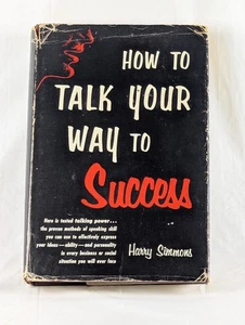 How to Talk Your Way to Success Hardcover 1963 Harry Simmons Prentice-Hall Rare - Picture 1 of 6