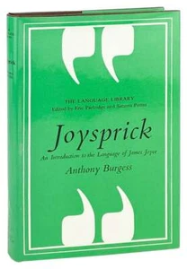 Anthony Burgess / Joysprick: An Intro to Language of James Joyce / 1st Ed w/ DJ - Imagen 1 de 1