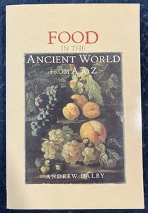 Food in the Ancient World from A to Z, Andrew Dalby, PB, Very Good - Picture 1 of 1