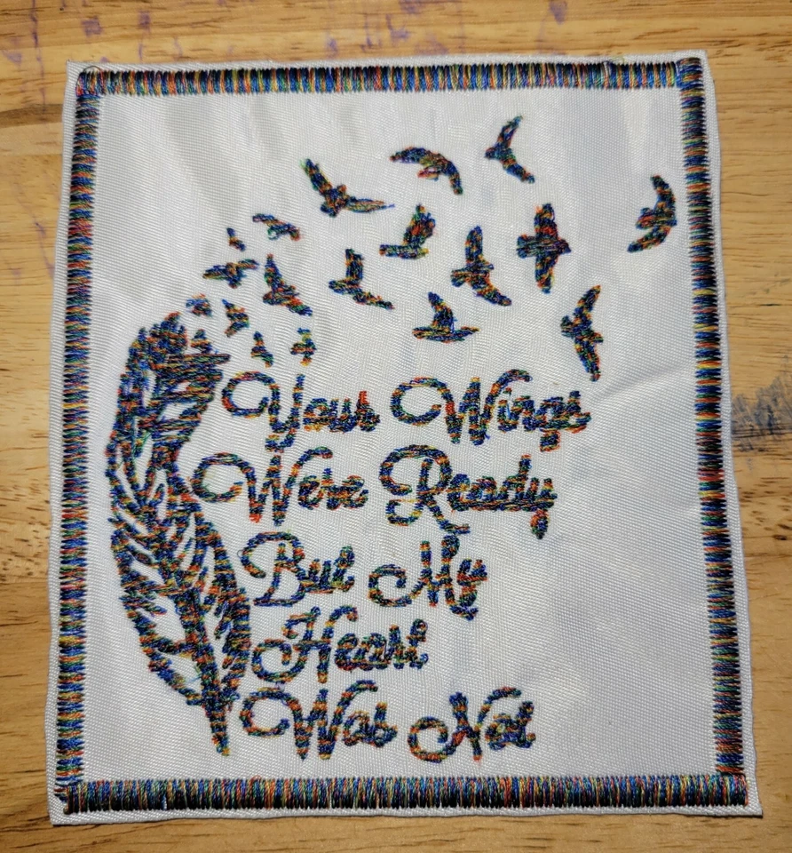 Your Wings Were Ready My Heart Was Not - Iron On/Sew On Patch    10500 - Image 1 of 1