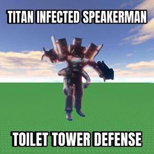 Titan Infected Speakerman | Toilet Tower Defense | TTD | Cheapest and Fast - Picture 1 of 1