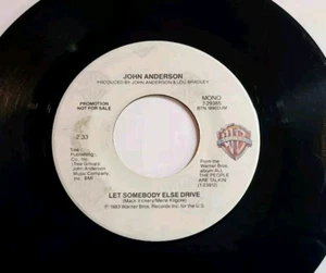 1983 John Anderson 45 Vinyl Promo Record Let Somebody Else Drive, Warner Bros. - Picture 1 of 4