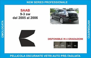 pellicole oscuranti vetri saab 9-3 sw dal 2005-2006  kit anteriore - Imagen 1 de 1