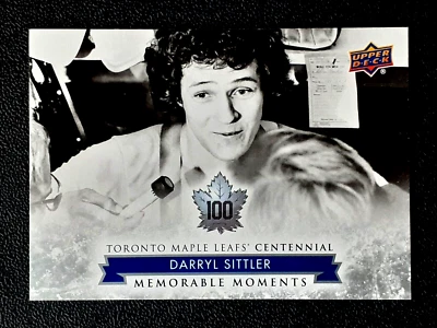 DARRYL SITTLER 2017-18 UPPER DECK TORONTO MAPLE LEAFS CENTENNIAL #182      68798 - Image 1 of 2