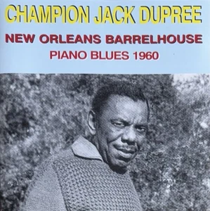 New Orleans Barrelhouse 1960 von Champion Jack Dupree (CD, 1995 Elster) - Bild 1 von 2