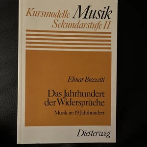 Elmar Bottetti: Das Jahrhundert der Widersprüche, Musik im 19. Jahrhundert - Bild 1 von 1