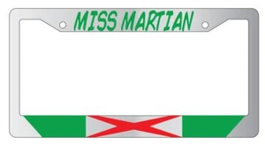 Miss Martian Chrome METAL License Plate Frame Auto DC - Foto 1 di 1