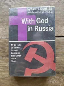 MIT GOTT IN RUSSLAND von Walter J. Ciszek (1964) Hardcover HIST1 - Bild 1 von 17