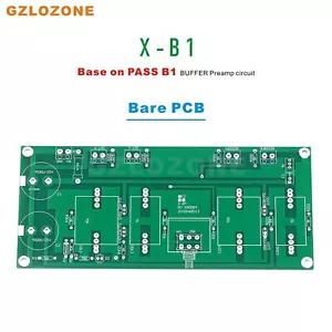 Preamplificador búfer PASS X-B1 BY XR0001 PCB base en paso b1 preamplificador búfer - Imagen 1 de 4