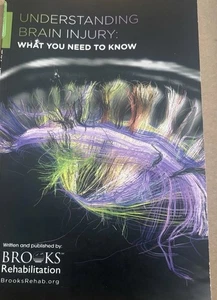 Hirnverletzung verstehen, was Sie wissen müssen Brooks Rehabilitation TBI Buch - Bild 1 von 3