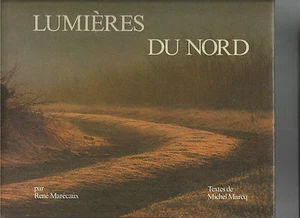 Lights The North René Academy Texts Of Michel Marcq Ref E32 @@ - Picture 1 of 1