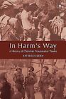 In Harm's Way: A History Of Christian Peacemaker Teams By Kern, Kathleen