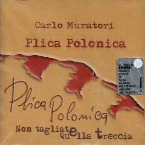 Carlo Muratori Plica Polonica Non tagliate Quella treccia - Picture 1 of 1