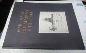 War Diary U.S.S. Alabama 1942 - 1944, large softcover, reproduction no date  VG+ - Foto 1 di 2