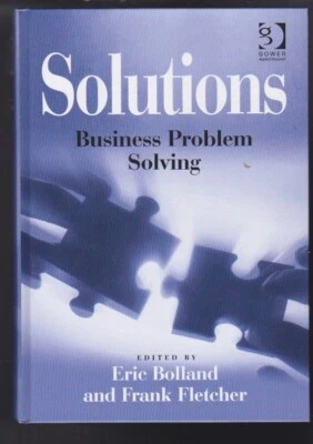 Solutions: Business Problem Solving by Frank Fletcher 2012 SIGNEDx2 COPY LN - Image 1 of 4