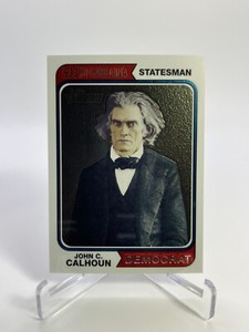 John C Calhoun 2009 Topps American Heritage Chrome Parallel /1776 #C72