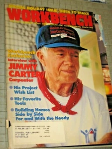 WORKBENCH Vol 47 # 5 Exclusive 1992 Interview Jimmy Carter Carpenter His Wish - Picture 1 of 5
