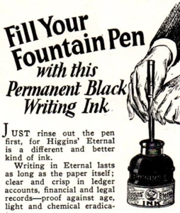 Antike Werbung - Füllfederhalter mit Higgin’s Eternal Black Ink - Permanent - Bild 1 von 3