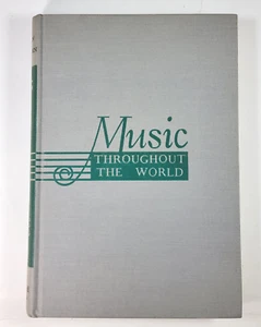 Vintage 1950s School Music Appreciation Book Music Throughout The World - Imagen 1 de 12