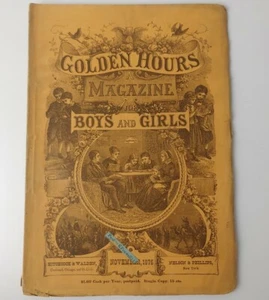 Golden Hours A Magazine for Boys and Girls November 1875 - Picture 1 of 6