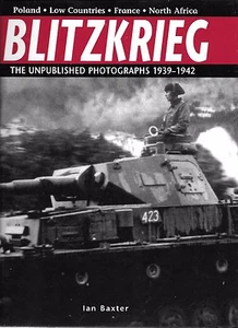 Blitzkrieg Hardcover – 2002  Unpublished Photographs 1939-1942 - Picture 1 of 1