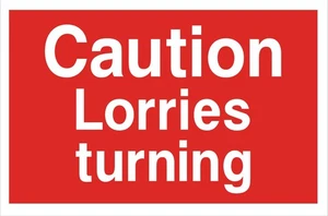 Construction Site - Lorries Turning - 1.2mm Rigid PVC - A5 A4 A3 Safety Signs - Picture 1 of 2