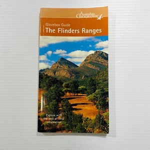 The Flinders Ranges Glovebox Guide Book South Australia Travel Maps Flora Fauna - Picture 1 of 10