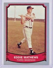 1989 Pacific Baseball Legends #116 Eddie Mathews - Milwaukee Braves - HOF