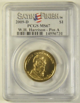 2009-D Harrison Presidential Dollar PCGS MS-67 Satin Finish Pos A - Image 1 of 2