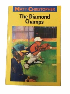 ⚾️THE DIAMOND CHAMPS ✍️Matt Christopher🧢Sports⚾️BASEBALL⚾️Kids🧢Chapter Book📕 - Picture 1 of 23