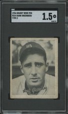 1936 GOUDEY HANK GREENBERG 15 FAIR WIDE PEN R314 SGC 1.5 BASEBALL DETROIT TIGERS
