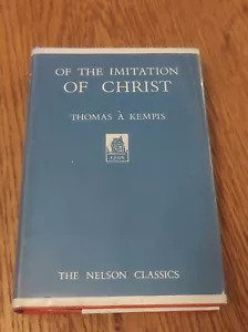 Of the Imitation of Christ TA Kempis - Nelson Classics with DJ Hardback - Picture 1 of 5