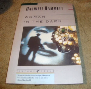 Woman in the Dark by Dashiell Hammett - First Vintage Crime PB Printing - 1989 - Picture 1 of 4