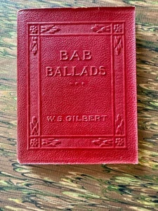 1921 Small Book Bab Ballads W.S. Gilbert Classic Literature NY Little Leather - Picture 1 of 4