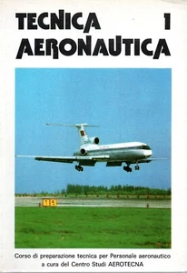 @P18 Tecnica aeronautica Corso di Preparazione tecnica vol. 1 I.C.A.O Aerotecna - Picture 1 of 1