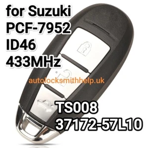 para Suzuki Smart Key 7952 id46 TS008/37172-57L10 Swift Kizashi - Imagen 1 de 1