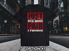 Just One More Pair I Promise Customized Graphic T-Shirt