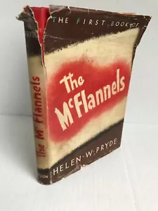 The First Book of the McFlannels Helen Pryde. 1st 1947. Glasgow/ Clyde Shipyard. - Picture 1 of 14