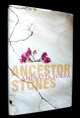 SIGNED; AMINATTA FORNA - Ancestor Stones (2006-1st) Africa Set Novel - Hardback - Image 1 of 4