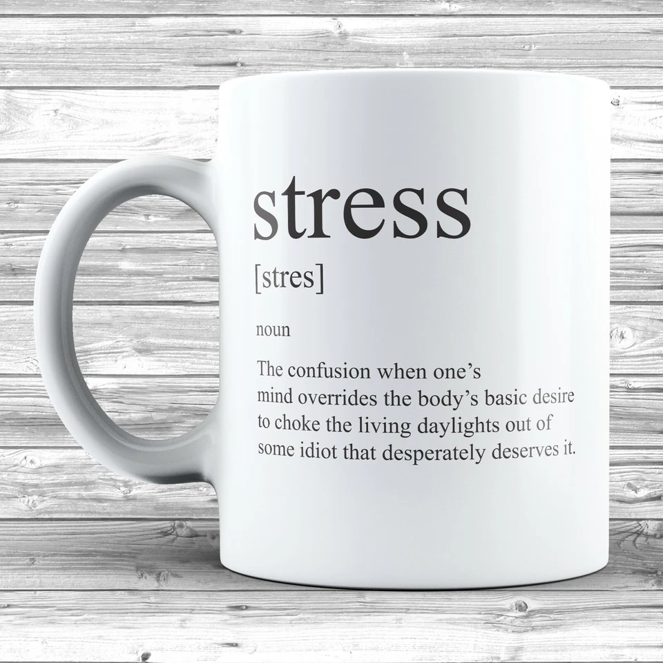 Stress Definition Mug Novelty Ceramic Funny Gift Sarcastic Humour Rude