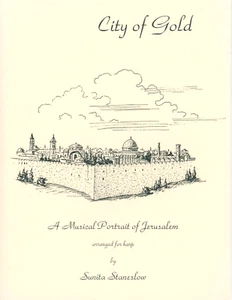 City of Gold Songbook Harp 1996 Sunita Staneslow Musical Portrait of Jerusalem - Picture 1 of 9