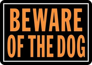 Hy-Ko Products 838 Beware of Dog Aluminum Sign 9.25" x 14" Orange/Black, 1 Piece - Picture 1 of 3
