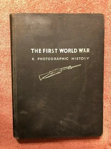 Der Erste Weltkrieg: Eine fotografische Geschichte von Stallings - 1933 - Bild 1 von 9