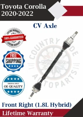 Front Right CV Axle For 2020-2022 Toyota Corolla 1.8L Hybrid Lifetime Warranty - Image 1 of 4