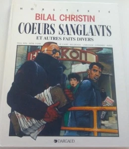 BILAL & CHRISTIN HARDCOVER COEURS SANGLANTS ET AUTRES FAITS DIVERS SKETCHED SIGN - Picture 1 of 7