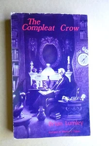 THE COMPLEAT CROW Brian Lumley 1st printing softcover - Imagen 1 de 9