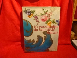 COLLECTIF - Les Porcelainiers du XVIIIe siècle français.  - Picture 1 of 12